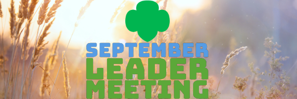 September Leader Meeting Notes